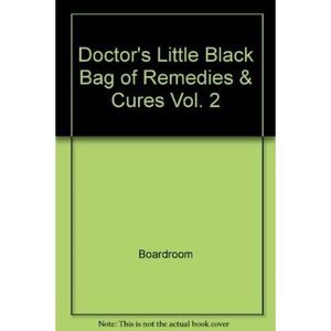 Doctors Little Black Bag of Remedies & Cures Vol. 2 (Paperback)